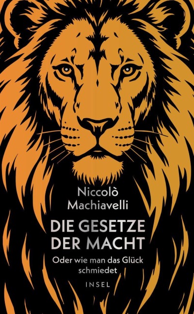 Die Gesetze der Macht - Niccolò Machiavelli