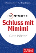30 Minuten Schluss mit Mimimi - Gitte Härter