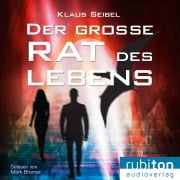 Cover-Bild zum Titel 'Der große Rat des Lebens' von 'Klaus Seibel'