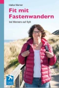 Cover-Bild zum Titel 'Fit mit Fastenwandern' von 'Heike Werner, Lothar Koch'