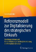 Referenzmodell zur Digitalisierung des strategischen Einkaufs - Boris David Idler