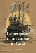 Cover-Bild zum Titel 'Le peripezie di un cinese in Cina' von 'Jules Verne'
