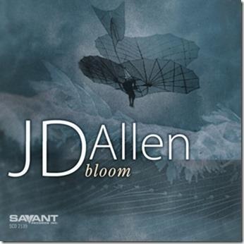 Bloom - JD Allen