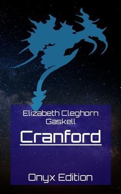Cranford - Elizabeth Cleghorn Gaskell