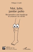 Cover-Bild zum Titel 'Moi, Julie, jambe polio' von 'Philippe Crinelli'