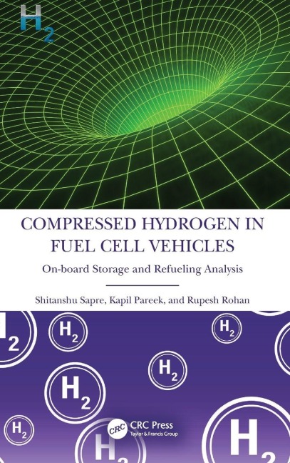 Compressed Hydrogen in Fuel Cell Vehicles - Shitanshu Sapre, Rupesh Rohan, Kapil Pareek
