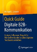 Cover-Bild zum Titel 'Quick Guide Digitale B2B-Kommunikation' von 'Michael C. Schmitt'