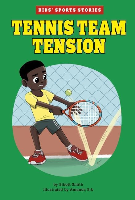 Tennis Team Tension - Elliott Smith
