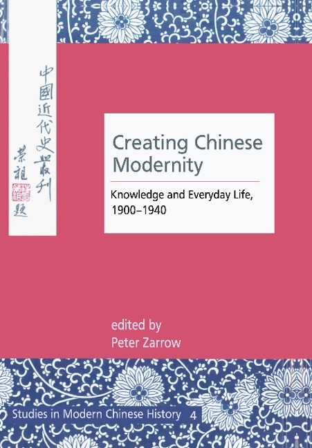 Creating Chinese Modernity - 