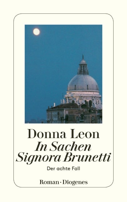 In Sachen Signora Brunetti - Donna Leon
