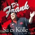 Su Es Kölle/So Ist Köln - D'r Frank