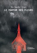 Cover-Bild zum Titel 'Le parfum des fleurs' von 'Eva Teyssier Clouet'