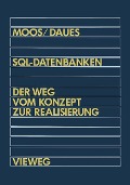 Cover-Bild zum Titel 'SQL-Datenbanken' von 'Alfred Moos, Gerhard Daues'