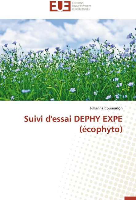 Suivi d'essai DEPHY EXPE (écophyto) - Johanna Couraudon