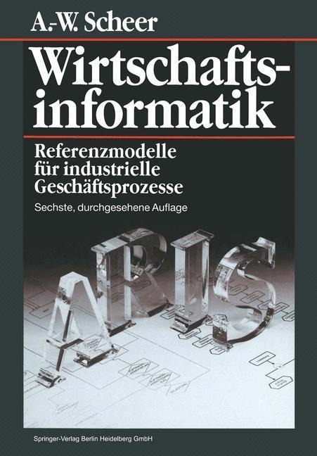 Wirtschaftsinformatik - August-Wilhelm Scheer