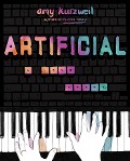 Cover-Bild zum Titel 'Artificial' von 'Amy Kurzweil'