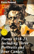 Cover-Bild zum Titel 'Poems 1918-21, Including Three Portraits and Four Cantos' von 'Ezra Pound'