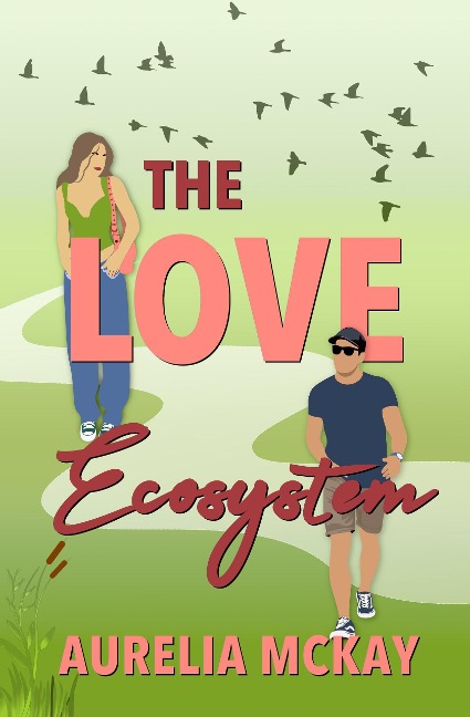 The Love Ecosystem - Aurelia McKay