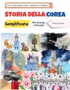 Cover-Bild zum Titel 'Storia della Corea Semplificata - Per Grandi e Piccini! Con Illustrazioni per Imparare al Meglio' von 'Woosung Kang'