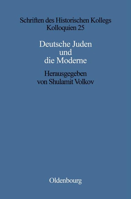 Deutsche Juden und die Moderne - 