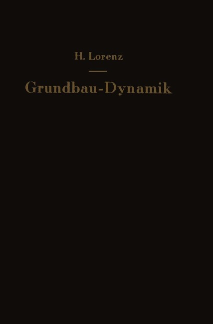 Grundbau - Dynamik - H. Lorenz