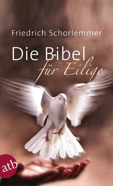 Die Bibel für Eilige - Friedrich Schorlemmer