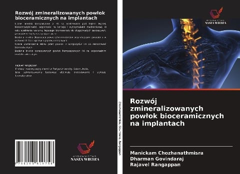 Rozwój zmineralizowanych pow¿ok bioceramicznych na implantach - Manickam Chozhanathmisra, Dharman Govindaraj, Rajavel Rangappan