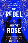 Cover-Bild zum Titel 'The Rebel and the Rose' von 'Catherine Doyle'