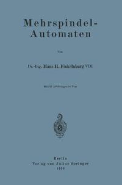 Mehrspindel-Automaten - Hans H. Finkelnburg