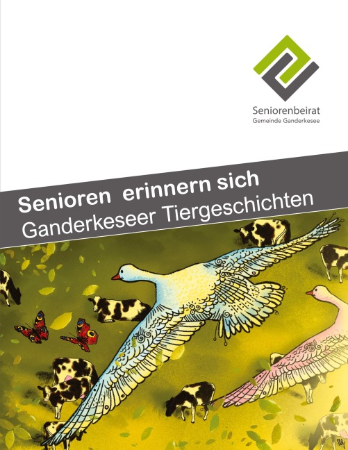 Senioren erinnern sich - Ganderkeseer Tiergeschichten - 