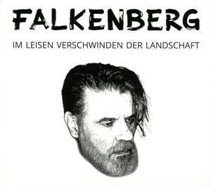 Im leisen Verschwinden der Landschaft - Falkenberg