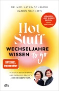 Cover-Bild zum Titel 'Hot Stuff - Wechseljahre-Wissen to go' von 'Katrin Schaudig, Katrin Simonsen'
