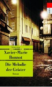 Cover-Bild zum Titel 'Die Melodie der Geister' von 'Xavier-Marie Bonnot'