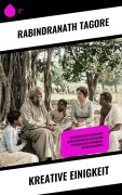 Cover-Bild zum Titel 'Kreative Einigkeit' von 'Rabindranath Tagore'