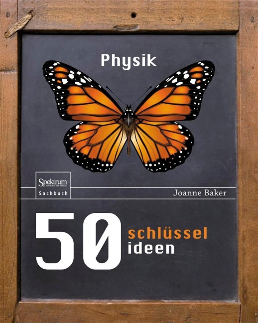 50 Schlüsselideen Physik - Joanne Baker