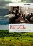 Cover-Bild zum Titel 'DIE TOTE VOM LOCH LOMOND' von 'Bill Knox'