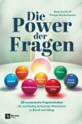 Cover-Bild zum Titel 'Die Power der Fragen' von 'Katja Dyckhoff, Thomas Westerhausen'