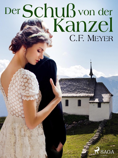 Der Schuß von der Kanzel - Conrad Ferdinand Meyer