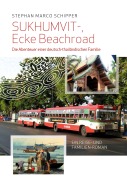 Cover-Bild zum Titel 'Sukhumvit, Ecke Beachroad' von 'Stephan Marco Schipper'