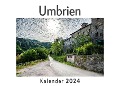 Umbrien (Wandkalender 2024, Kalender DIN A4 quer, Monatskalender im Querformat mit Kalendarium, Das perfekte Geschenk) - Anna Müller