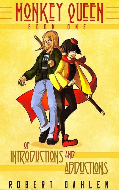 Of Introductions And Abductions: Monkey Queen Book 1 - Robert Dahlen