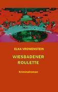 Wiesbadener Roulette - Elka Vrowenstein