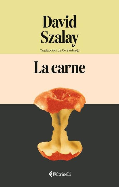 La Carne - David Szalay