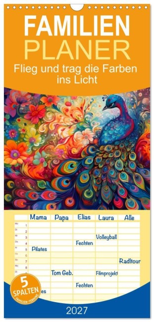 Familienplaner 2027 - Flieg und trag die Farben ins Licht mit 5 Spalten (Wandkalender, 21 x 45 cm) CALVENDO - Kerstin Waurick