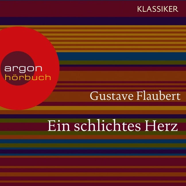 Ein schlichtes Herz - Gustave Flaubert