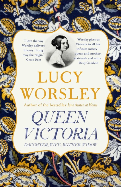 Queen Victoria - Lucy Worsley
