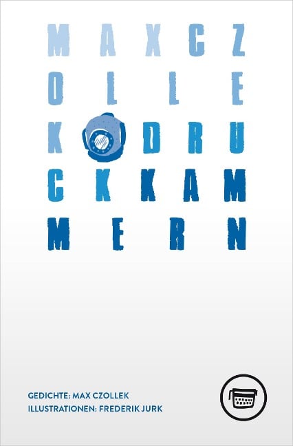 Druckkammern - Max Czollek