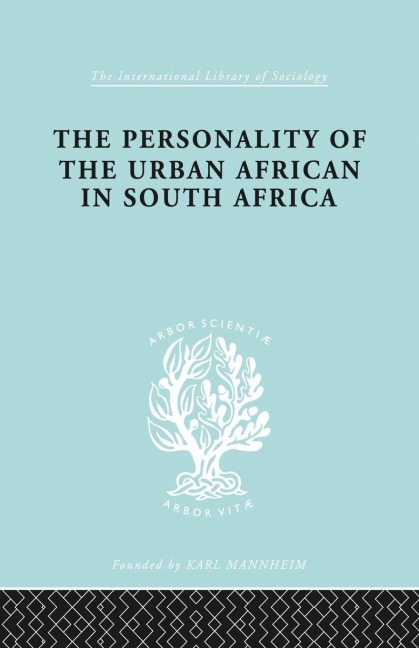 The Personality of the Urban African in South Africa - C. de Ridder