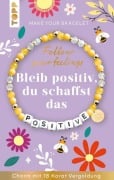 Cover-Bild zum Titel 'Follow your Feelings - Make your Bracelet - Positive VE, 10 Exemplare' von ''