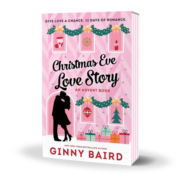 Christmas Eve Love Story: An Advent Book - Ginny Baird